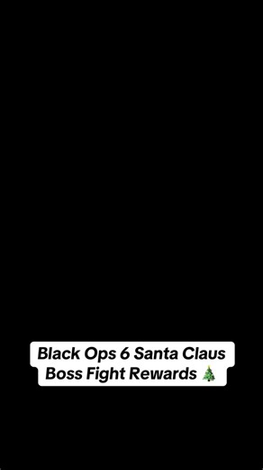 Black Ops 6 Santa Claus Boss Fight Rewards Guide