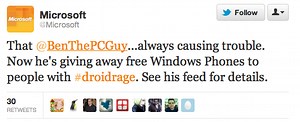Droidrage: Exploiting Android malware hysteria, Microsoft does Windows Phone giveaway on Twitter
