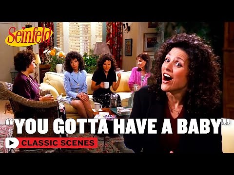 Elaine Doesn't See The Big Deal In Having A Baby | The Soul Mate | Seinfeld