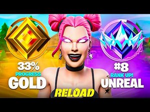 Gold to Unreal Solo Ranked Reload Speedrun...