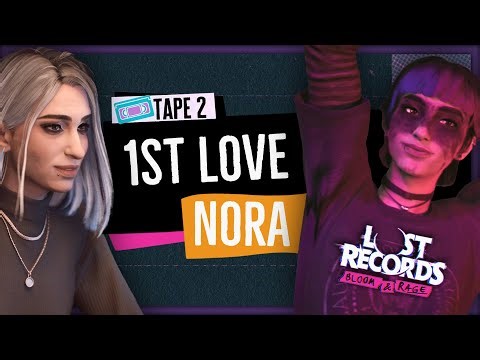 Get 1st Love & Reconnected with NORA (57+ Hearts) in Lost Records: Bloom & Rage (Tape 2)