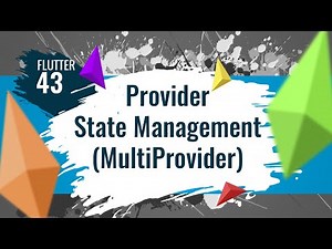 FLUTTER 43. Provider State Management (Multi Provider)