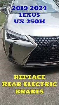 2019-2024 Lexus UX 250h Replace Rear Electric Brakes #howto #tools #mechanic #fyp #diy #shorts