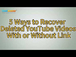 How to Recover Deleted YouTube Videos With or Without Link? [Solved]