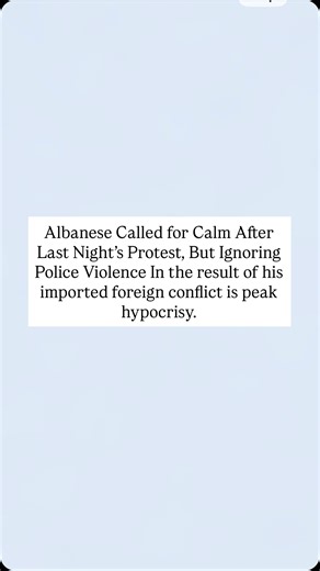 Jeff Kissubi | Anthony Albanese’s response to last night’s violent police response to protesters tells us everything about who this government protects... | Instagram