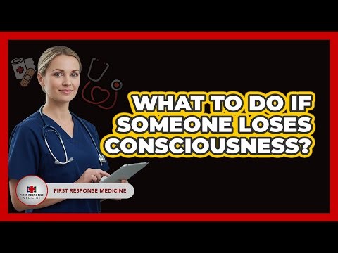 What To Do If Someone Loses Consciousness?