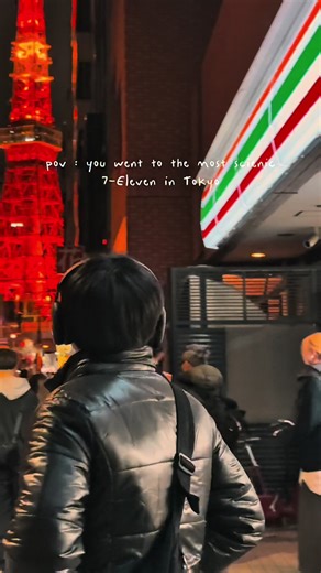 Explore Tokyo Tower: Magical Moments at Seven Eleven