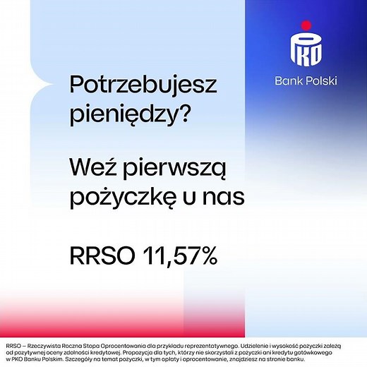 Pierwsza pożyczka? Pożycz pieniądze w PKO Banku Polskim
