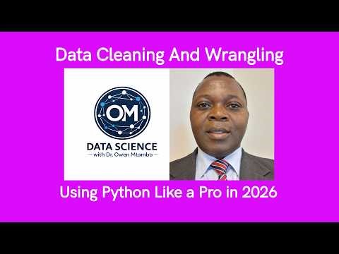 Python Data Cleaning & Wrangling Like a Pro (Full 2026 Tutorial)