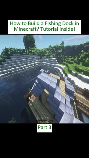 Part_3 How to Build a Fishing Dock in Minecraft Tutorial Inside