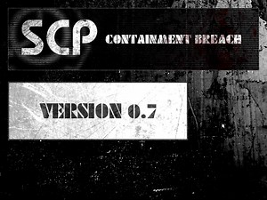 SCP - Containment Breach v0.7 file