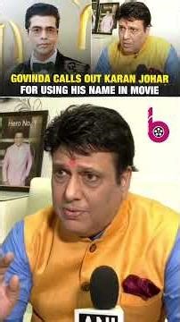 Govinda calls out Karan Johar for using his name in movie