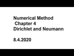 Numerical Method Chapter 4 Dirichlet and Neumann
