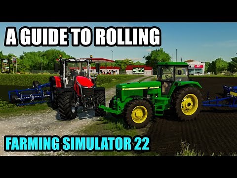 A Guide To ROLLING - FS22 Tutorial | Farming Simulator 22