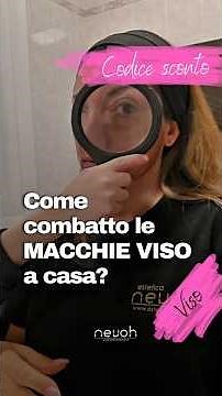 Macchie viso, come eliminarle a casa #nevoh #skincare #esteticaavanzata #macchieviso