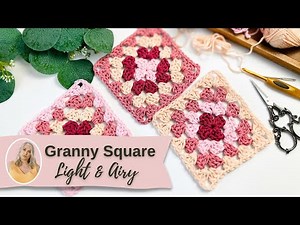 Learn How to Crochet a Lacy Granny Square