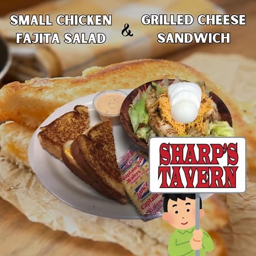 12 reactions | Today’s lunch special is a chicken fajita salad and a grilled cheese sandwich | Sharps Tavern | Facebook