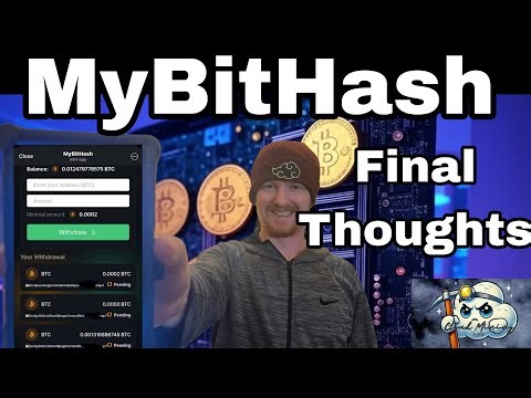 MyBitHash Final Thoughts + Teaser on the Next BTC Miner I Invested Into