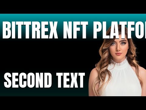 Dont Download Bittrex NFT Platform App Before Watching This