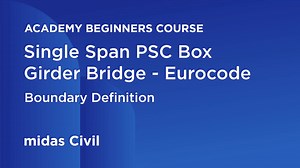 6.5 Single Span PSC Box Girder Bridge Eurocode - Boundary Definition Rigid Elastic Link Supports