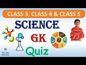 Science Quiz | Science quiz questions and answers | Science quiz for class 4 | Science gk Quiz