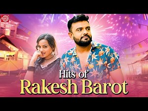 Rakesh Barot Super Hit Songs Collection | Hits of Rakesh Barot | Non Stop Gujarati Songs