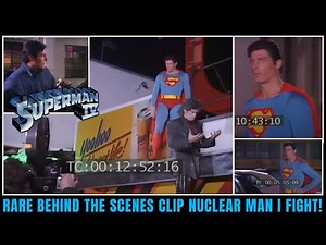 Superman IV Behind The Scenes Of Nuclear Man 1 Confrontation