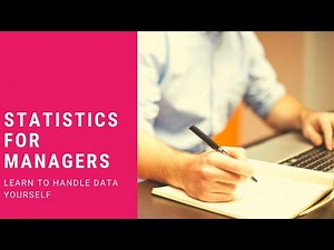 Statistics for Managers: Lesson 1 Basics of Statistics