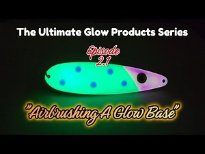 Making and Airbrushing Glow Paint on Fishing Lures | TechnoGlow Products Series Ep. 2, Part 1