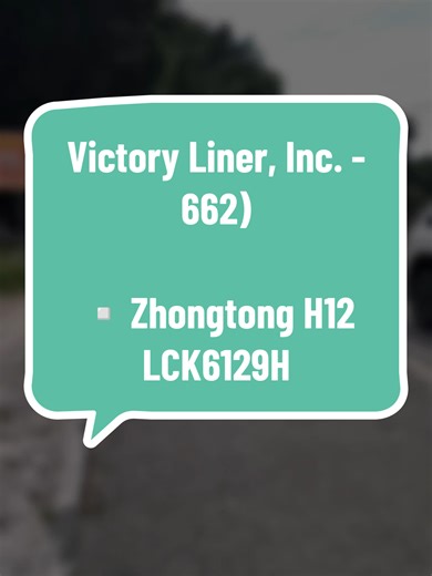 Exploring Victory Liner's Zhongtong H12 Bus