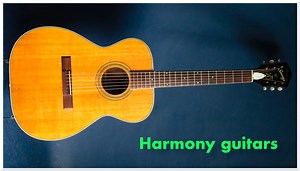 Harmony guitars, if properly maintained and repaired, are today’s vintage guitar bargain. Here’s Willie to discuss and play. | Willie's American Guitars