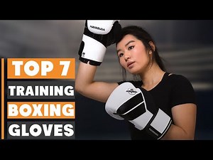 Top 7 Boxing Gloves for Training – Must-Have Gear