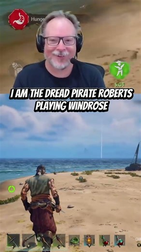 I Am The Dread Pirate Roberts Playing Windrose!
