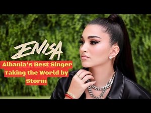 Enisa Nikaj: Albania's Best Singer Taking the World by Storm #enisa #singer