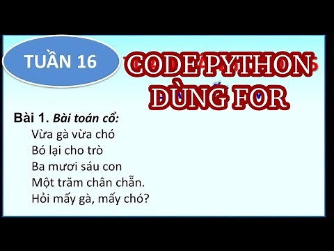 Let's Code Python #4: Viết chương trình giải bài toán gà chó, trăm trâu trăm cỏ