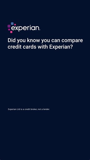 Need a credit card? Compare personalised offers and see which ones you’re more likely to be approved for. | Experian UK