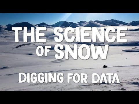 The Science of Snow: Digging for Data