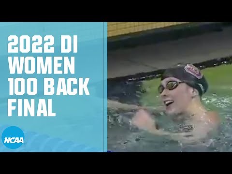 Women's 100 Backstroke | 2022 NCAA Swimming Championships