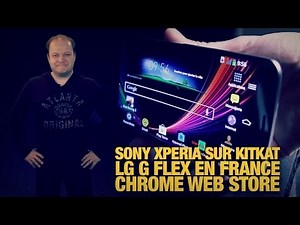 freshnews #543 Xperia sur kitKat. LG G Flex en France. Chrome Web Store. Lumia 710 à gagner !