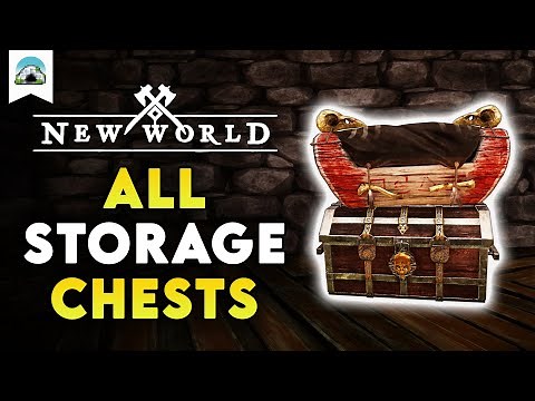 All Storage Chests - Ultimate Storage Chest Guide | New World