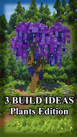 3 Build Ideas for YOUR Minecraft World - Plants Edition