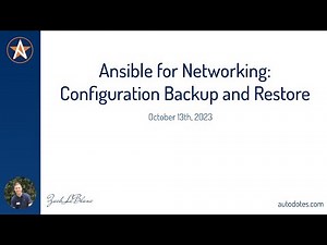 Ansible for Networking: Configuration Backup and Restore