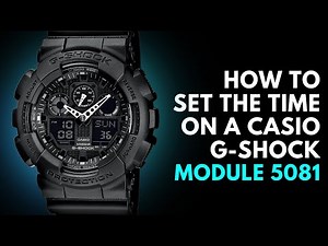 How to set the Time on a Casio G-Shock Watch Module 5081