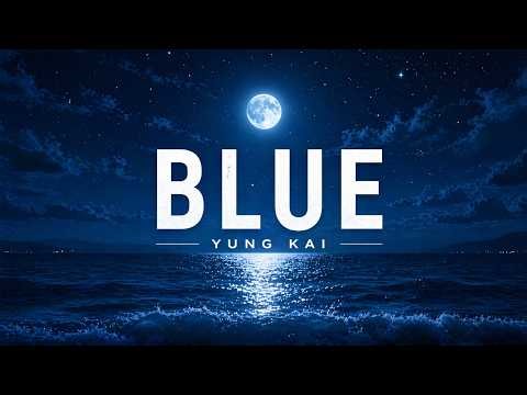 Yung Kai - Blue (Lyrics) | Viral TikTok Song 2026