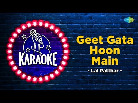 Geet Gata Hoon Main | Karaoke Song with Lyrics | Lal Patthar | Kishore Kumar | Hema Malini