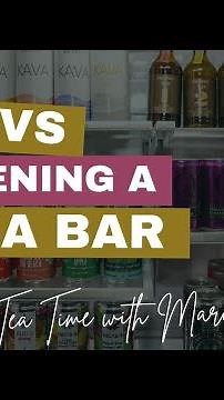 Open a Kava Bar | Non-Alc Lounge | NA Bottle Shop 🍵 Tea Time with Marina