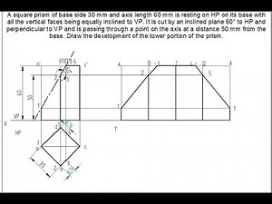 Development of lateral surfaces of solids Problem .1 computer Aided Engineering Drawing bcedk103/203