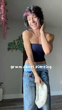 belly button piercing!