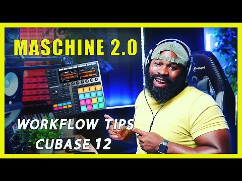 Cubase 12 Tutorial: How to Use Maschine 2.0 in Your Workflow
