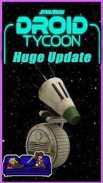 MASSIVE UPDATE in Star Wars Droid Tycoon